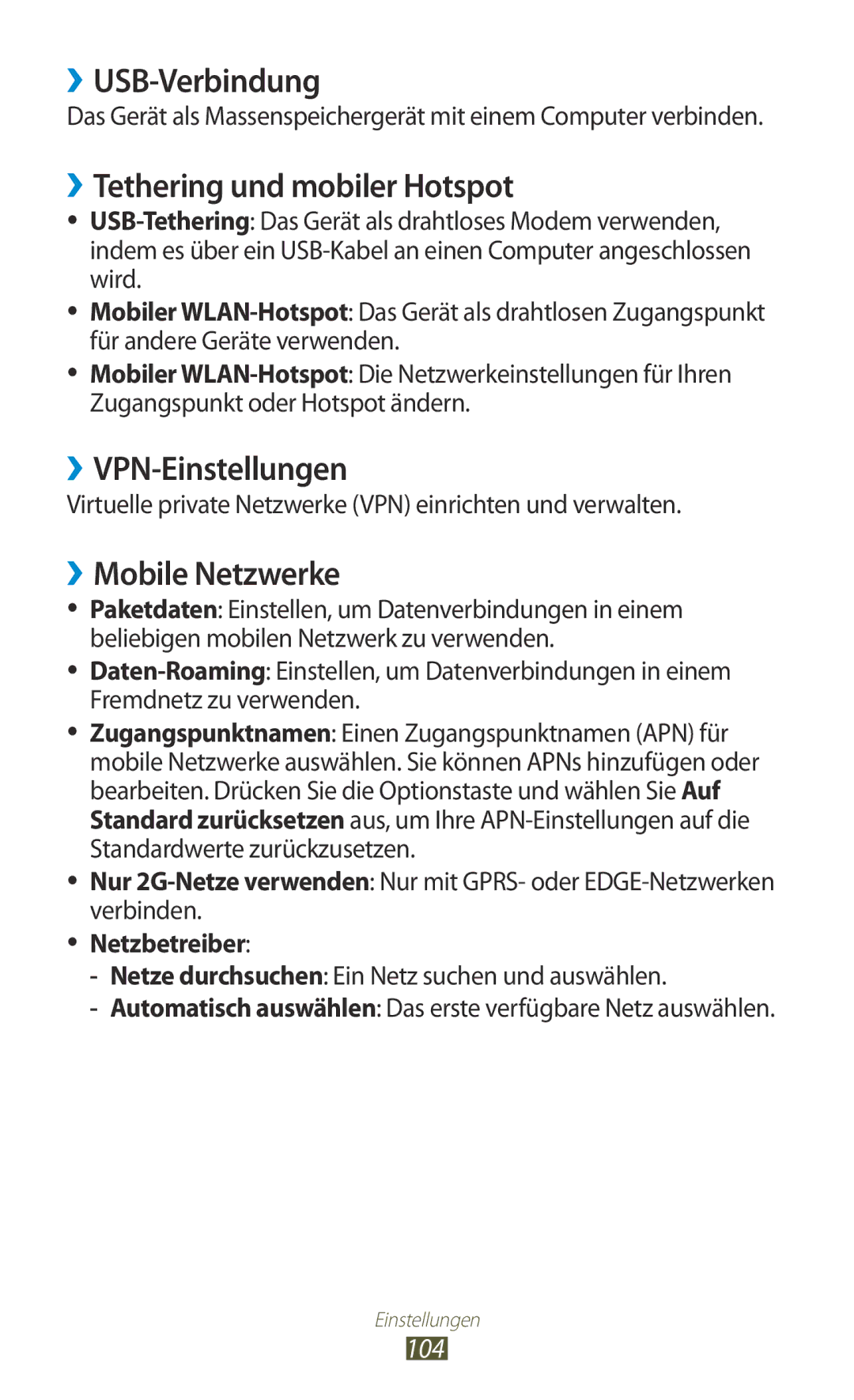 Samsung GT2S5300ZKADBT ››USB-Verbindung, ››Tethering und mobiler Hotspot, ››VPN-Einstellungen, ››Mobile Netzwerke, 104 