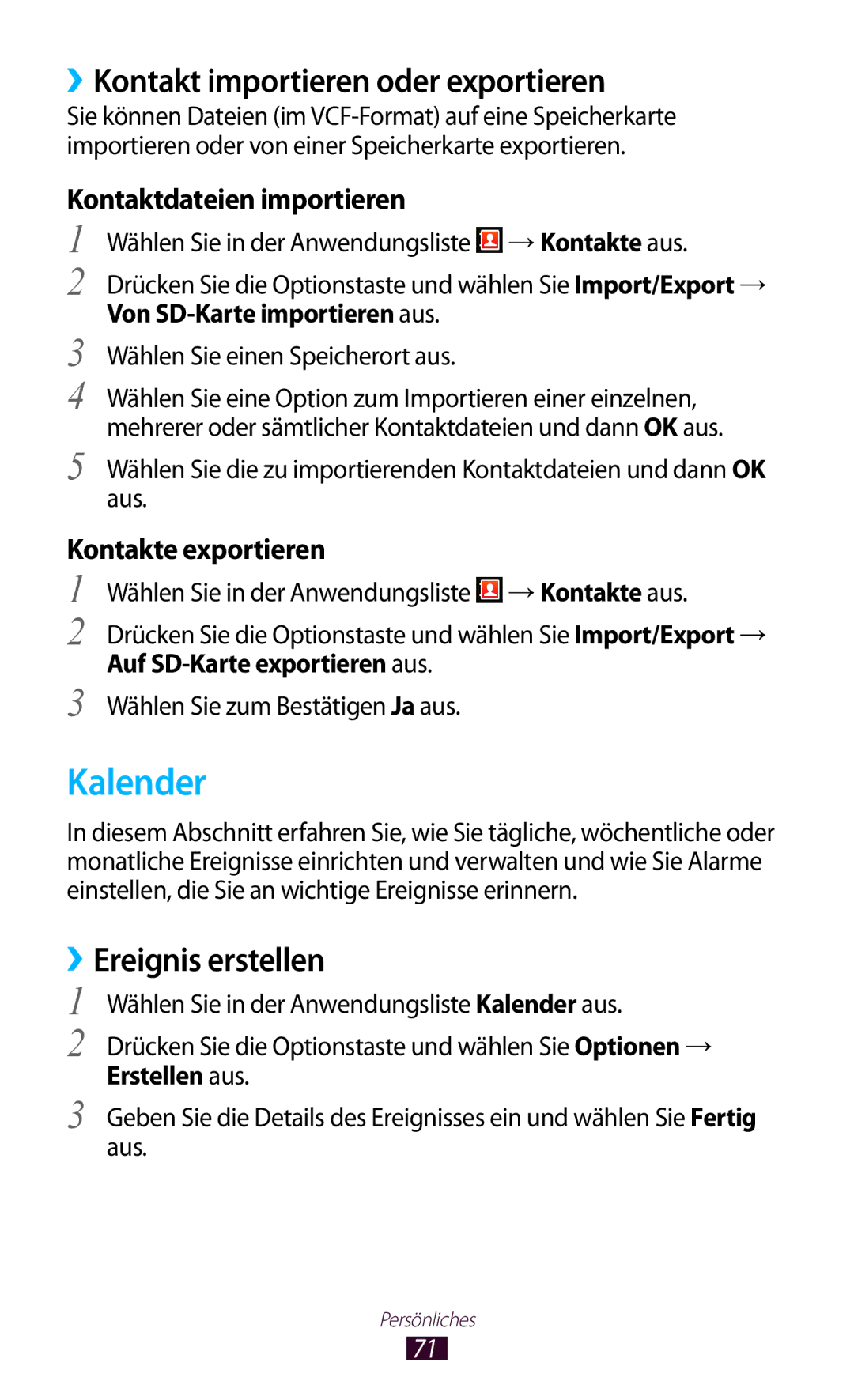 Samsung GT-S5300ZWATUR, GT2S5300ZKADBT manual Kalender, ››Kontakt importieren oder exportieren, ››Ereignis erstellen 