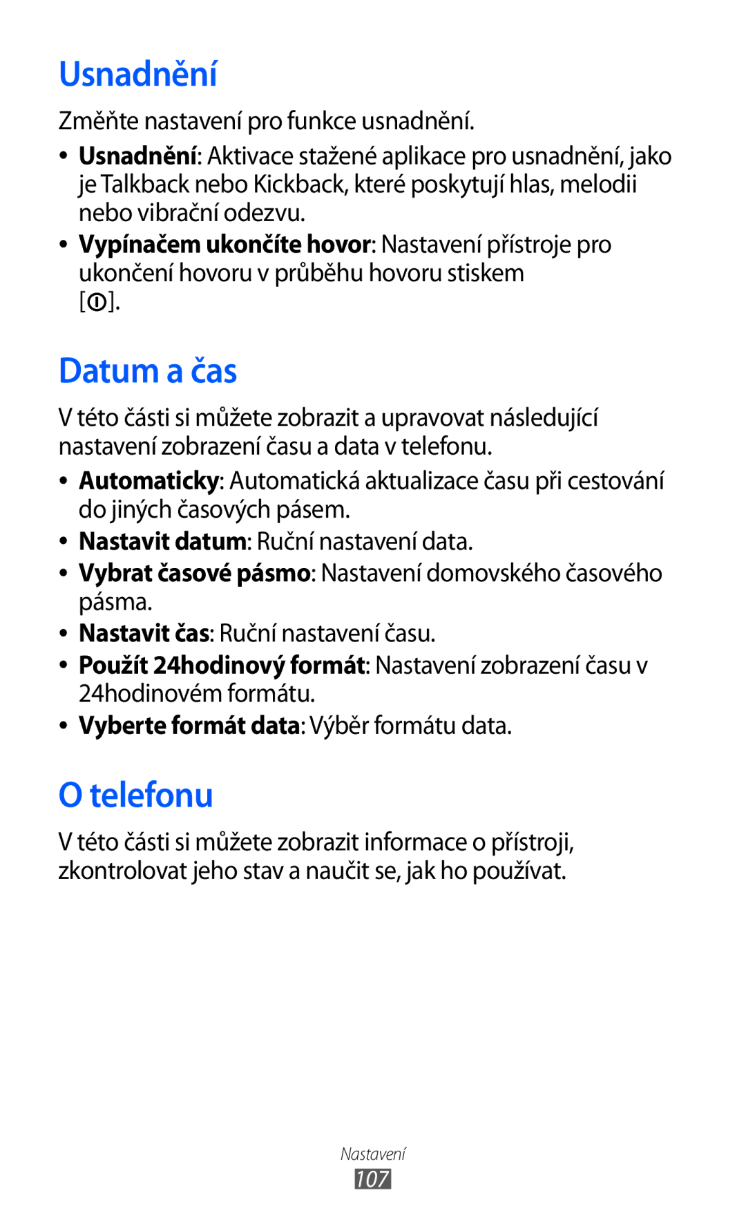 Samsung GT-S5570EGAO2C, GT2S5570CWAXEZ, GT2S5570AAAXEZ, GT-S5570MAAXSK, GT-S5570EGAXSK manual Usnadnění, Datum a čas, Telefonu 