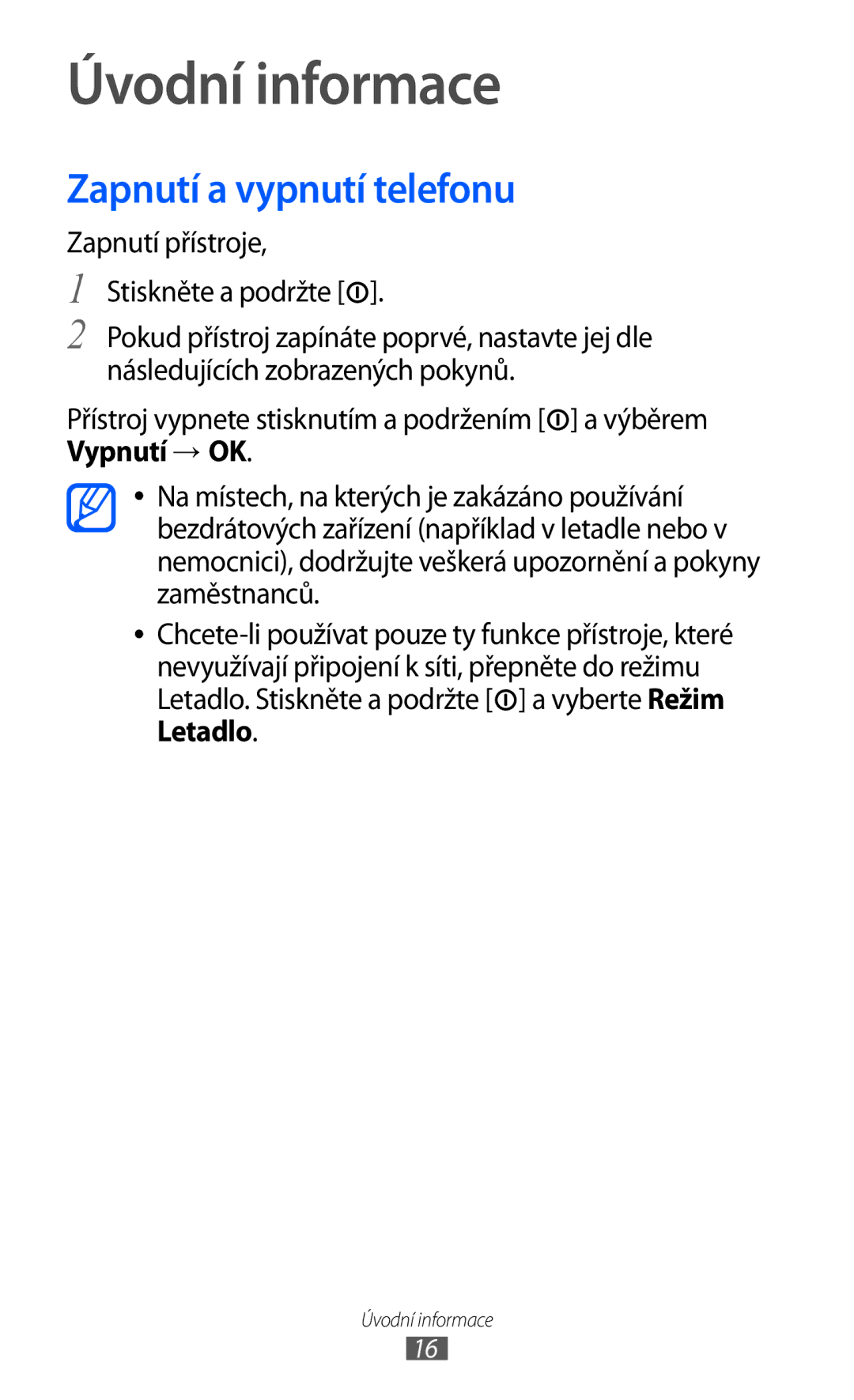 Samsung GT2S5570EGAVDC, GT2S5570CWAXEZ, GT2S5570AAAXEZ, GT-S5570MAAXSK manual Úvodní informace, Zapnutí a vypnutí telefonu 