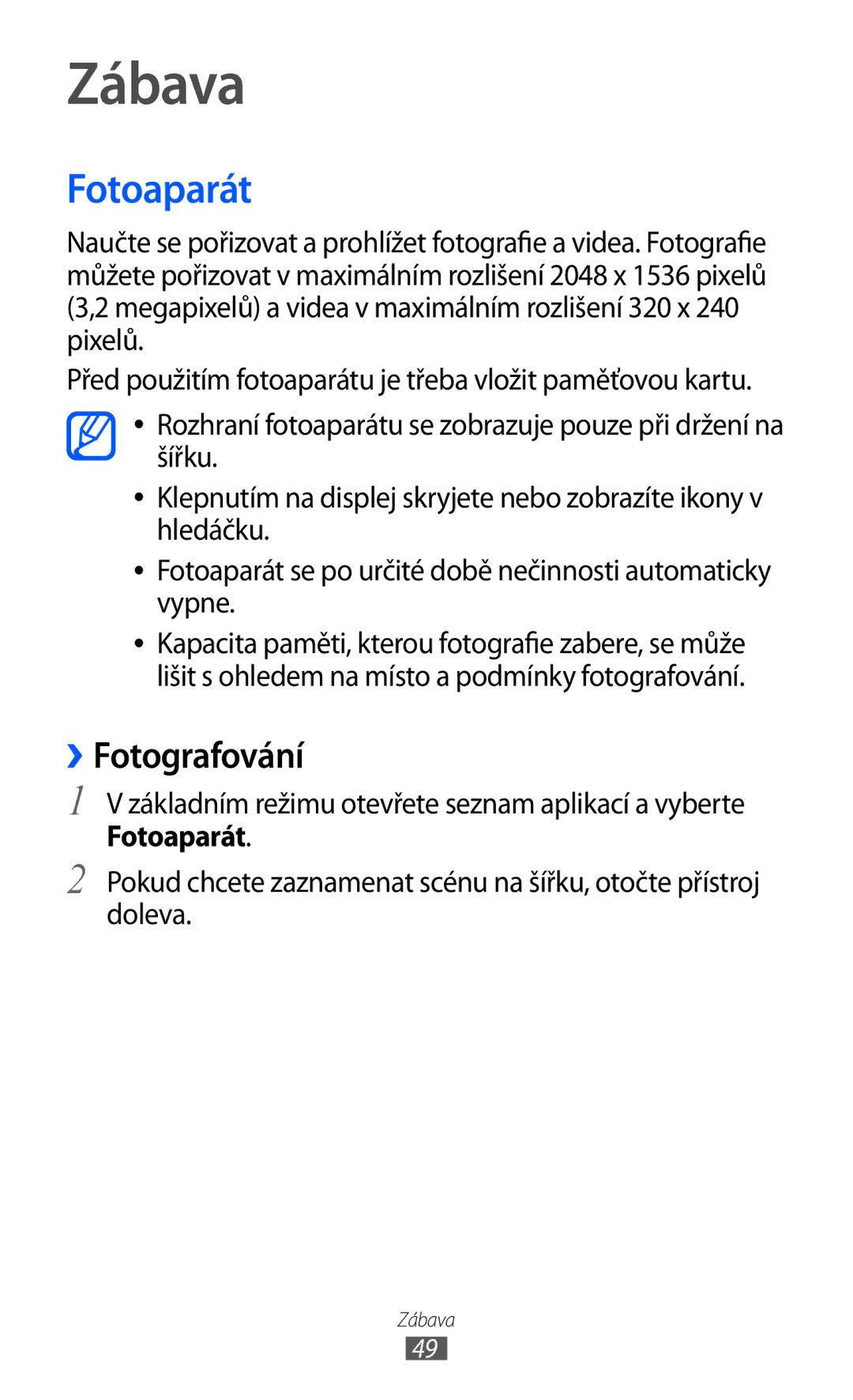 Samsung GT2S5570CWAVDC, GT2S5570CWAXEZ, GT2S5570AAAXEZ, GT-S5570MAAXSK, GT-S5570EGAXSK Zábava, Fotoaparát, ››Fotografování 