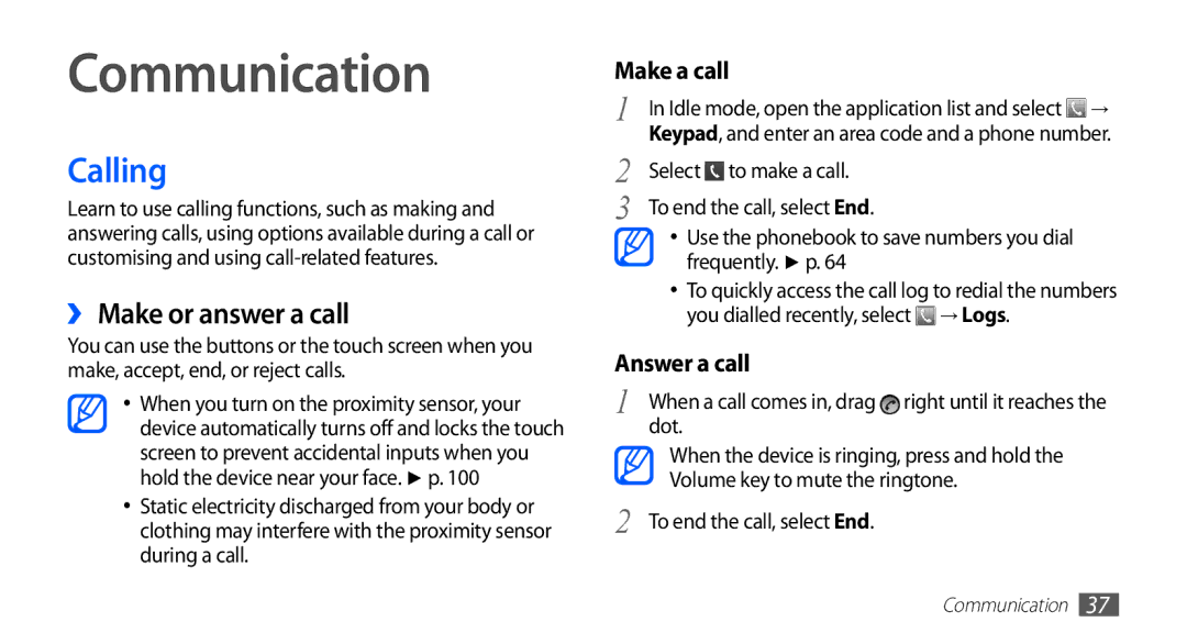 Samsung GT-S5830RWILPM, GT2S5830OKIDBT, GT-S5830OKITPH, GT-S5830OKIITV manual Communication, Calling, ›› Make or answer a call 