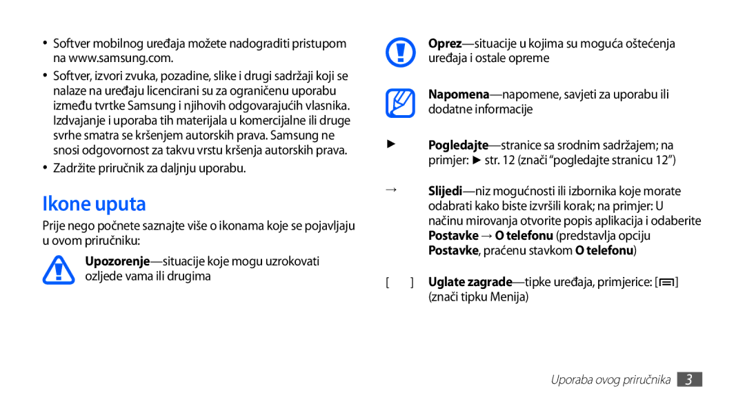 Samsung GT-S5830OKITWO manual Ikone uputa, Zadržite priručnik za daljnju uporabu, Postavke, praćenu stavkom O telefonu 