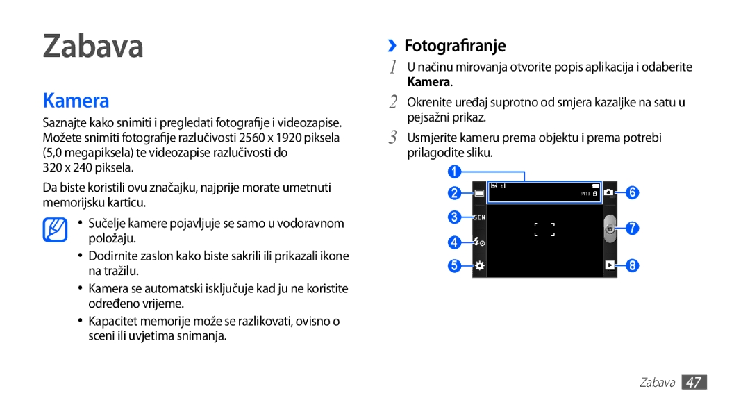 Samsung GT-S5830UWITRA, GT2S5830UWITWO, GT2S5830UWITRA, GT-S5830OKITWO, GT2S5830OKITWO manual Zabava, Kamera, ››Fotografiranje 