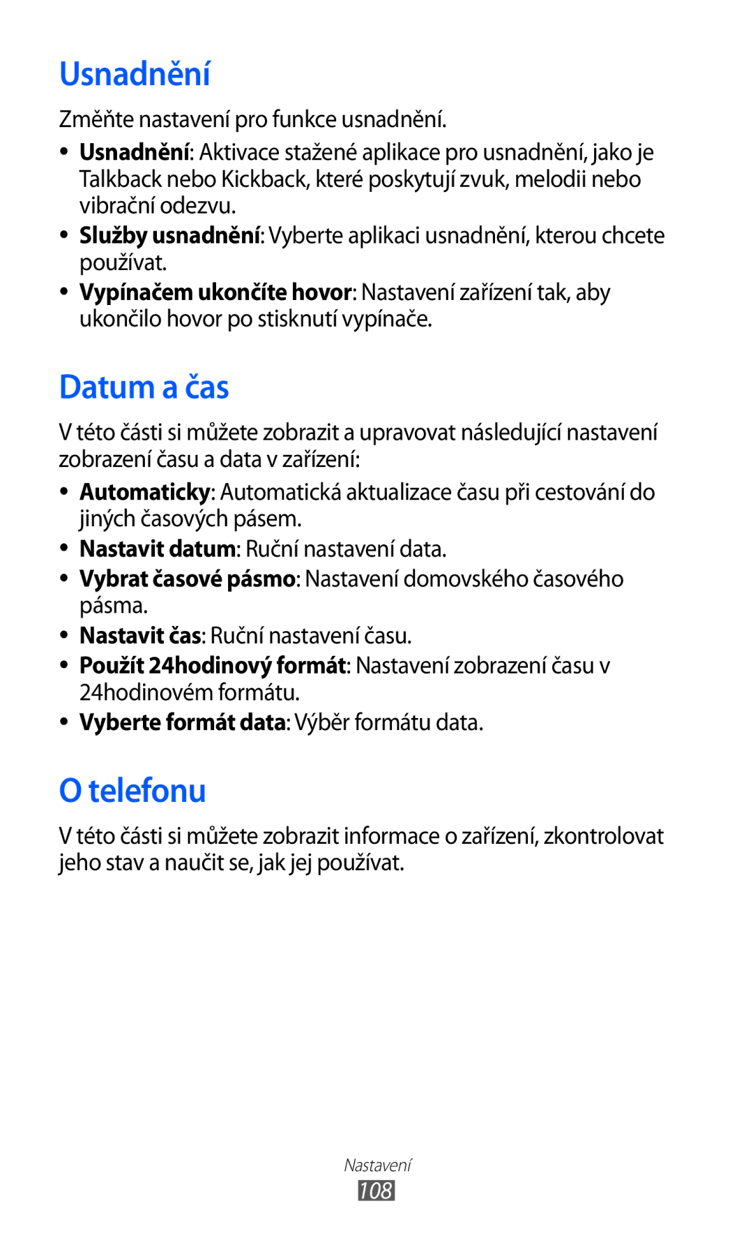 Samsung GT-S5839OKIVDC, GT2S5839OKITMZ manual Usnadnění, Datum a čas, Telefonu, Vyberte formát data Výběr formátu data, 108 