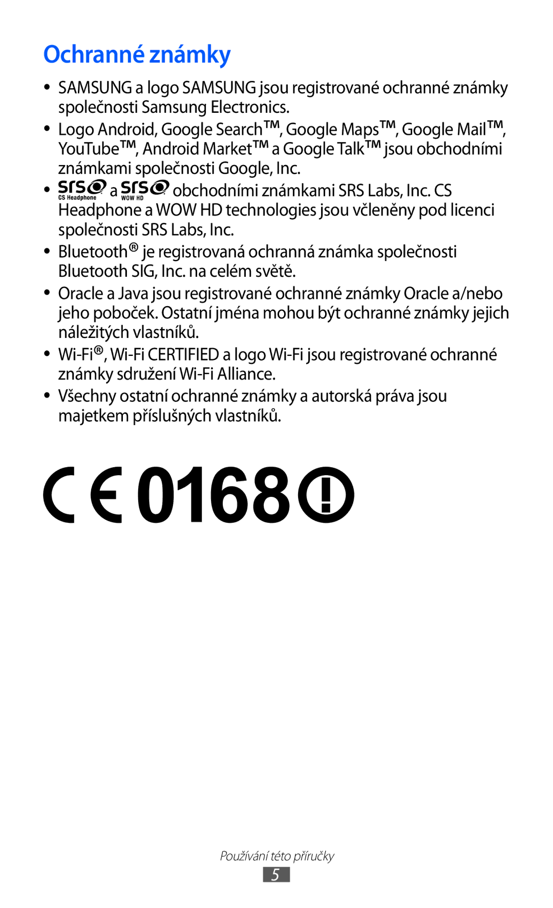 Samsung GT2S5839OKIVDC, GT2S5839OKITMZ, GT-S5839OKITMZ, GT-S5839OKITMS, GT-S5839OKIVDC, GT-S5839UWITMS manual Ochranné známky 