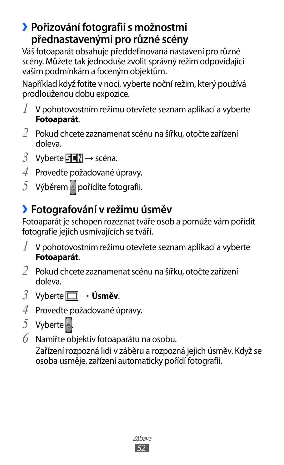 Samsung GT-S5839OKIVDC, GT2S5839OKITMZ, GT-S5839OKITMZ, GT-S5839OKITMS, GT-S5839UWITMS manual ››Fotografování v režimu úsměv 