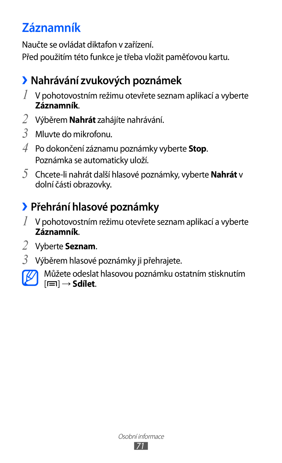 Samsung GT-S5839OKITMZ, GT2S5839OKITMZ manual Záznamník, ››Nahrávání zvukových poznámek, ››Přehrání hlasové poznámky 