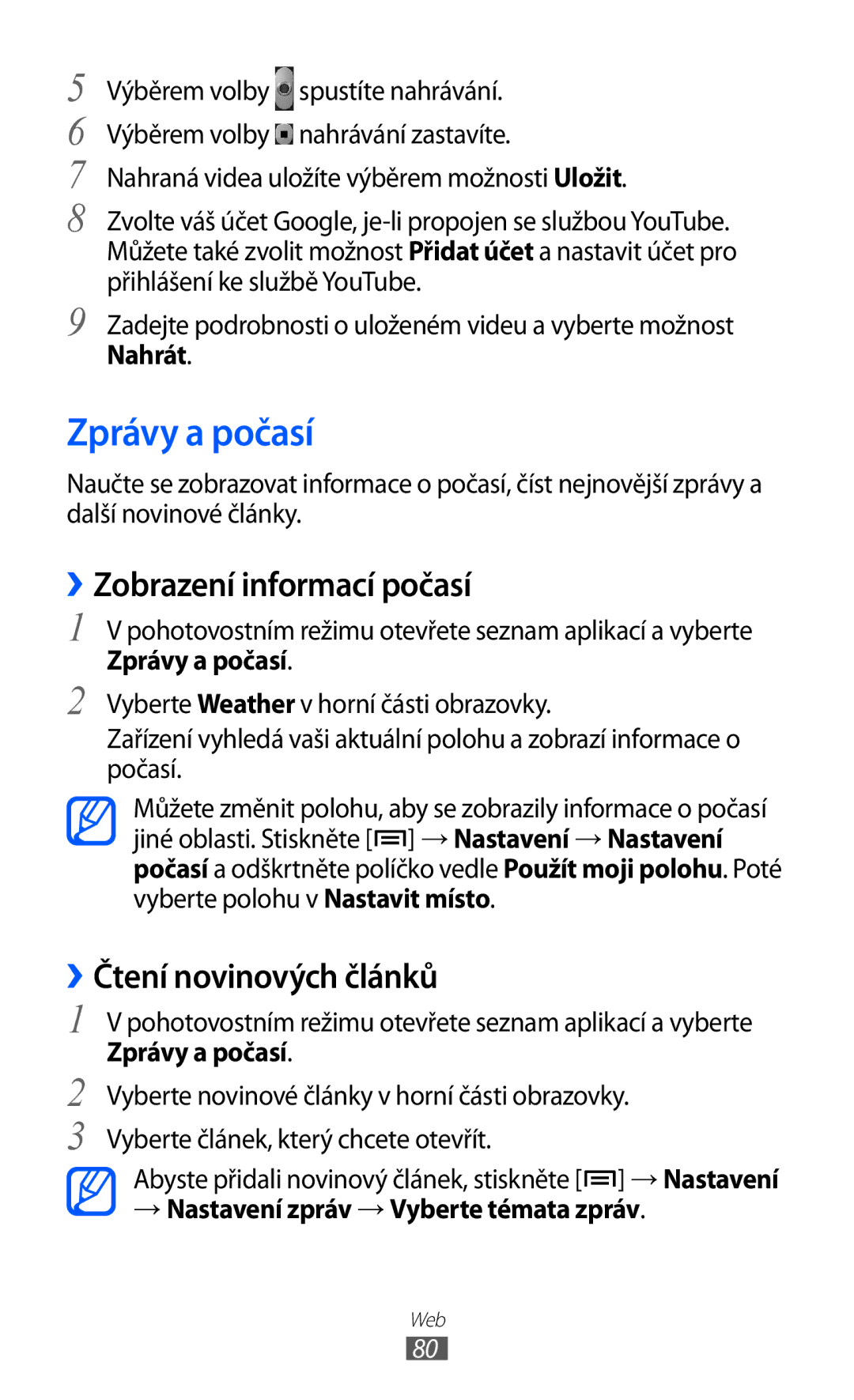 Samsung GT-S5839OKIVDC, GT2S5839OKITMZ manual Zprávy a počasí, ››Zobrazení informací počasí, ››Čtení novinových článků 