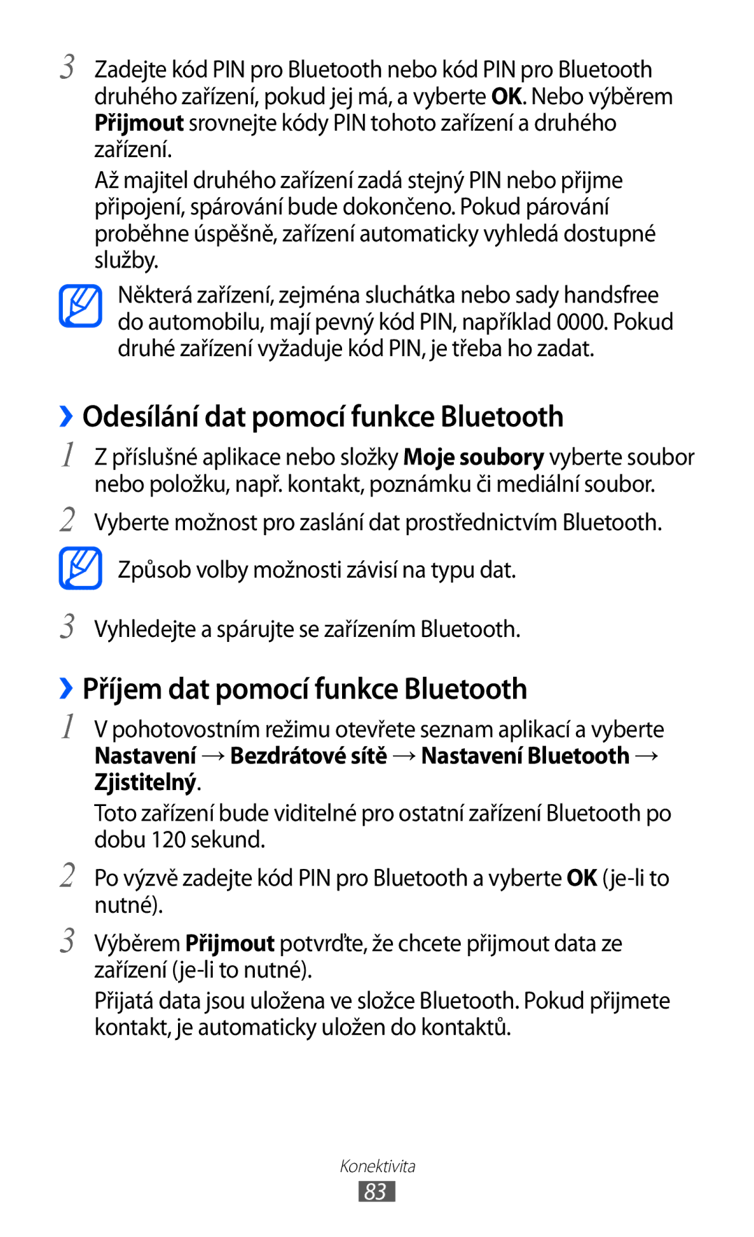 Samsung GT2S5839OKITMS, GT2S5839OKITMZ manual ››Odesílání dat pomocí funkce Bluetooth, ››Příjem dat pomocí funkce Bluetooth 