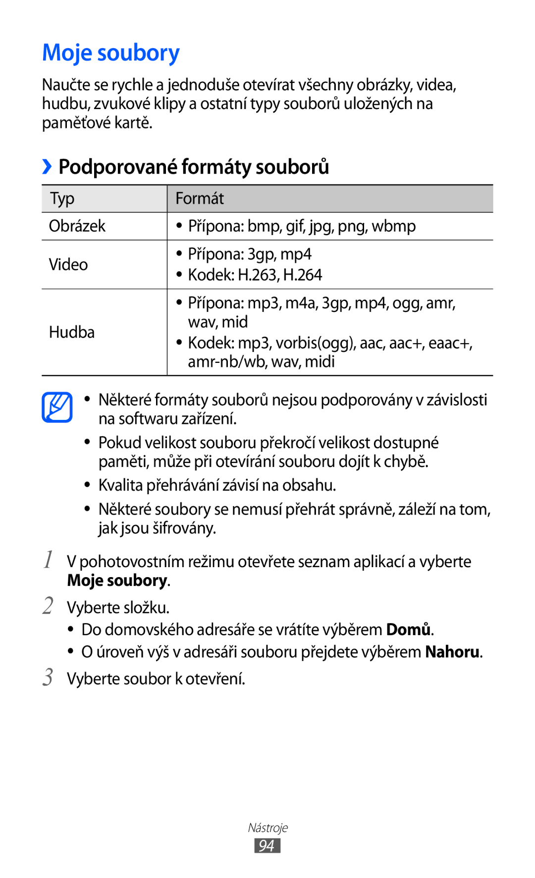 Samsung GT-S5839OKIVDC, GT2S5839OKITMZ Moje soubory, Podporované formáty souborů, Hudba Wav, mid, Amr-nb/wb, wav, midi 