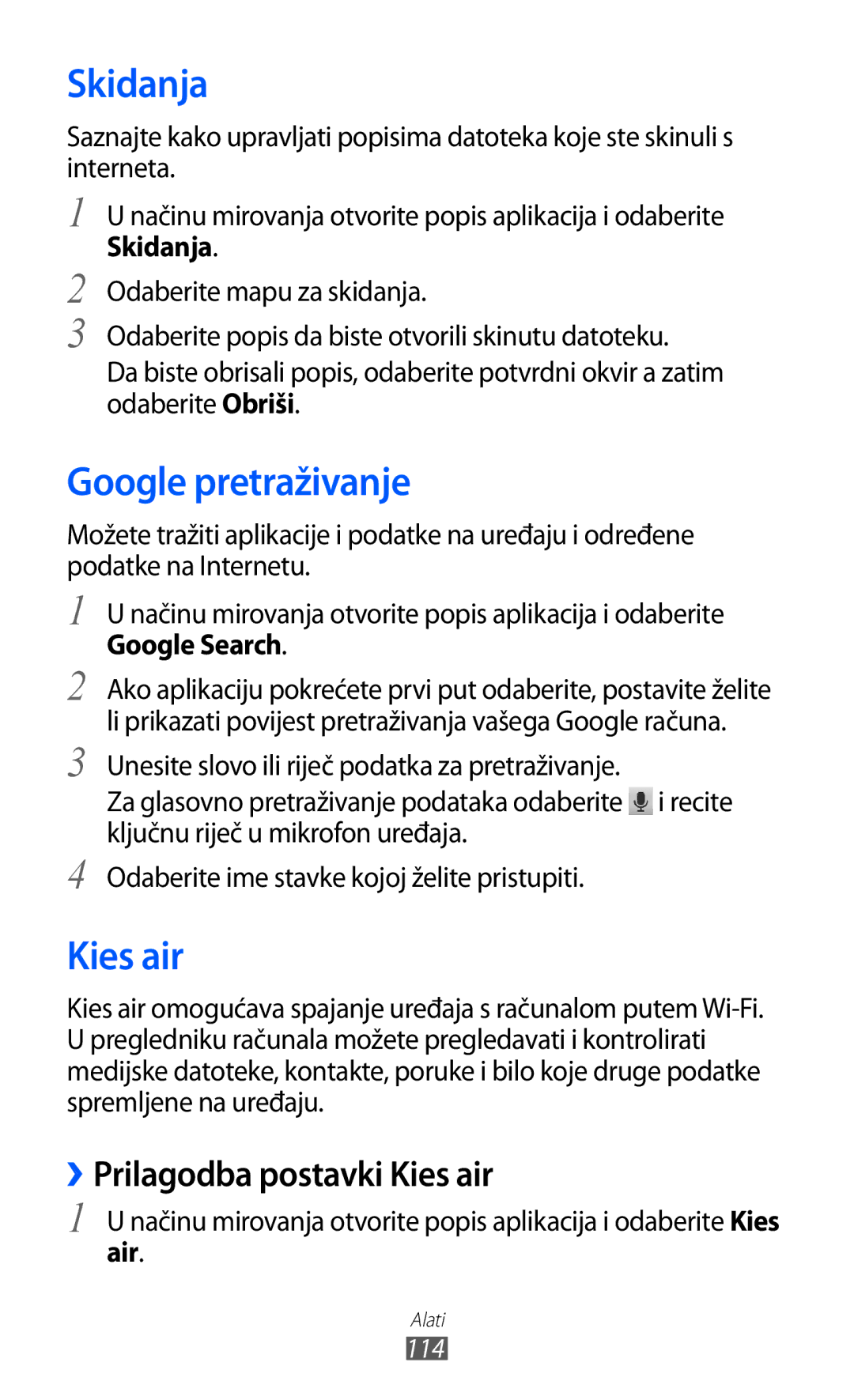 Samsung GT2S7500ABAVIP, GT-S7500CWATWO, GT2S7500ABATWO Skidanja, Google pretraživanje, ››Prilagodba postavki Kies air 