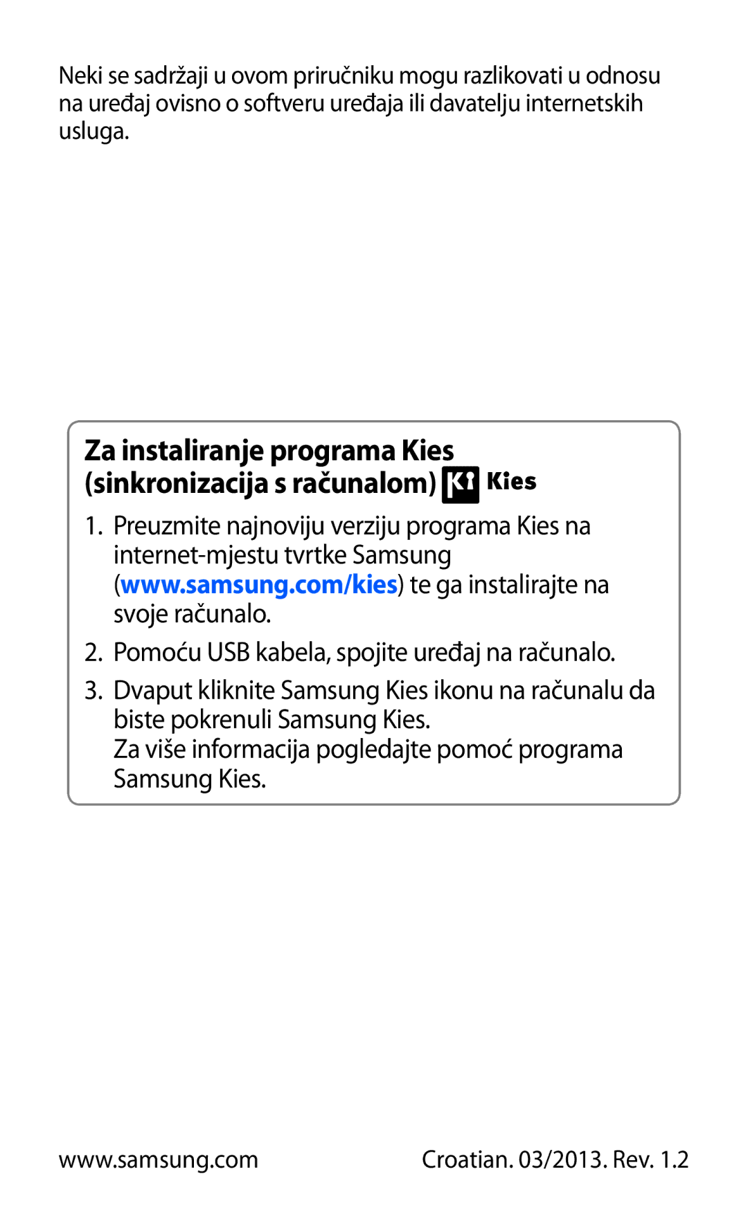 Samsung GT-S7500ABATWO, GT2S7500ABAVIP, GT-S7500CWATWO manual Za instaliranje programa Kies sinkronizacija s računalom 