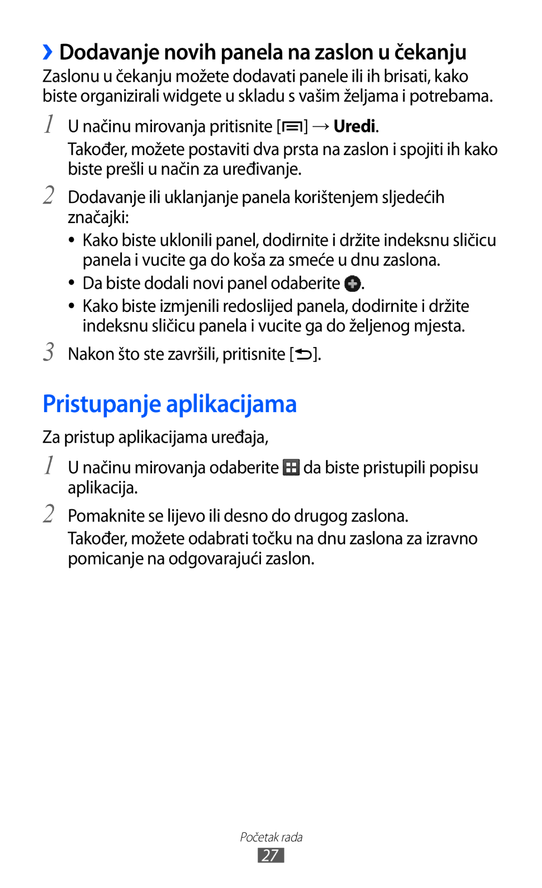 Samsung GT-S7500ABAVIP Pristupanje aplikacijama, Da biste dodali novi panel odaberite, Nakon što ste završili, pritisnite 