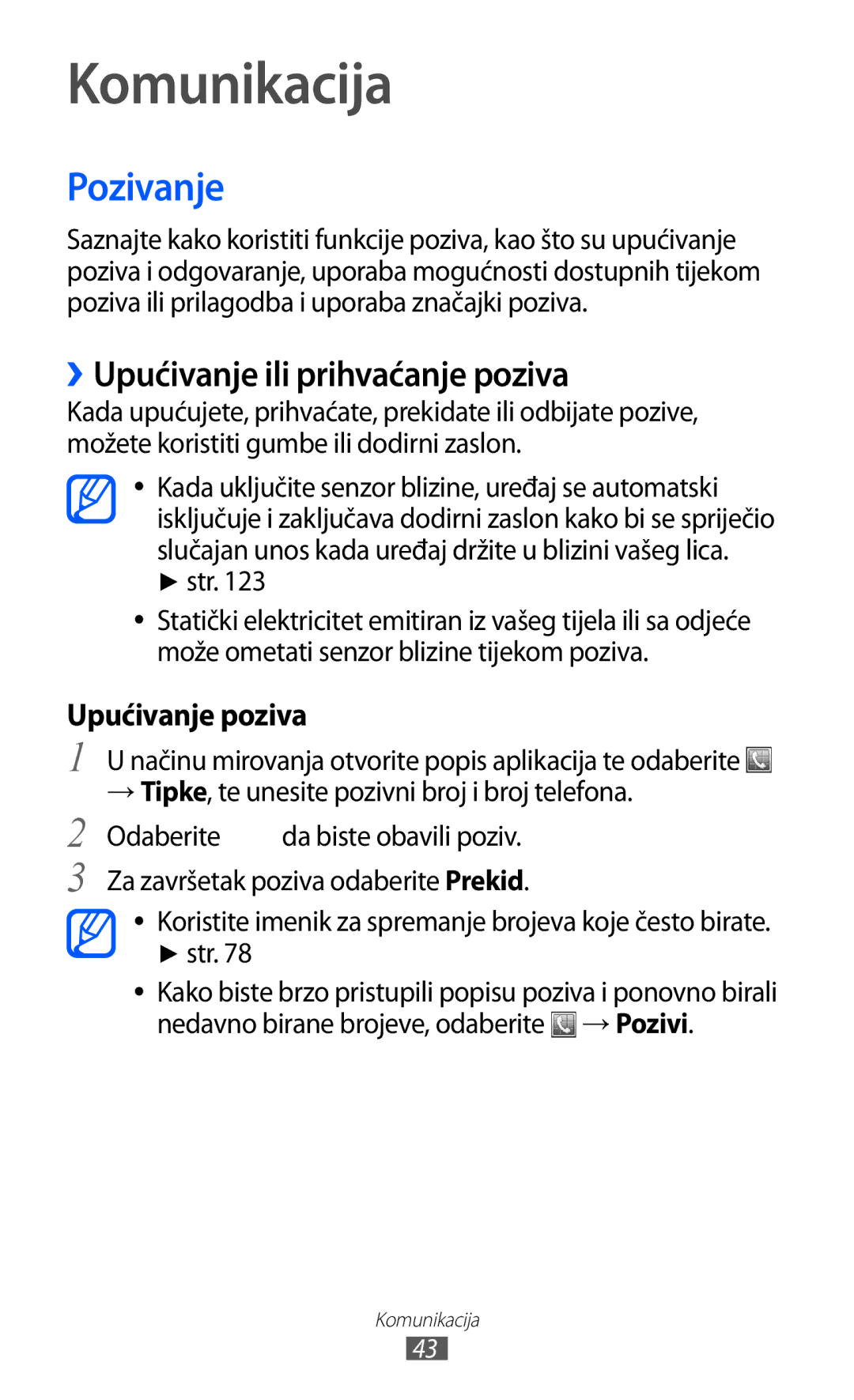 Samsung GT-S7500CWATWO, GT2S7500ABAVIP, GT2S7500ABATWO manual Komunikacija, Pozivanje, ››Upućivanje ili prihvaćanje poziva 