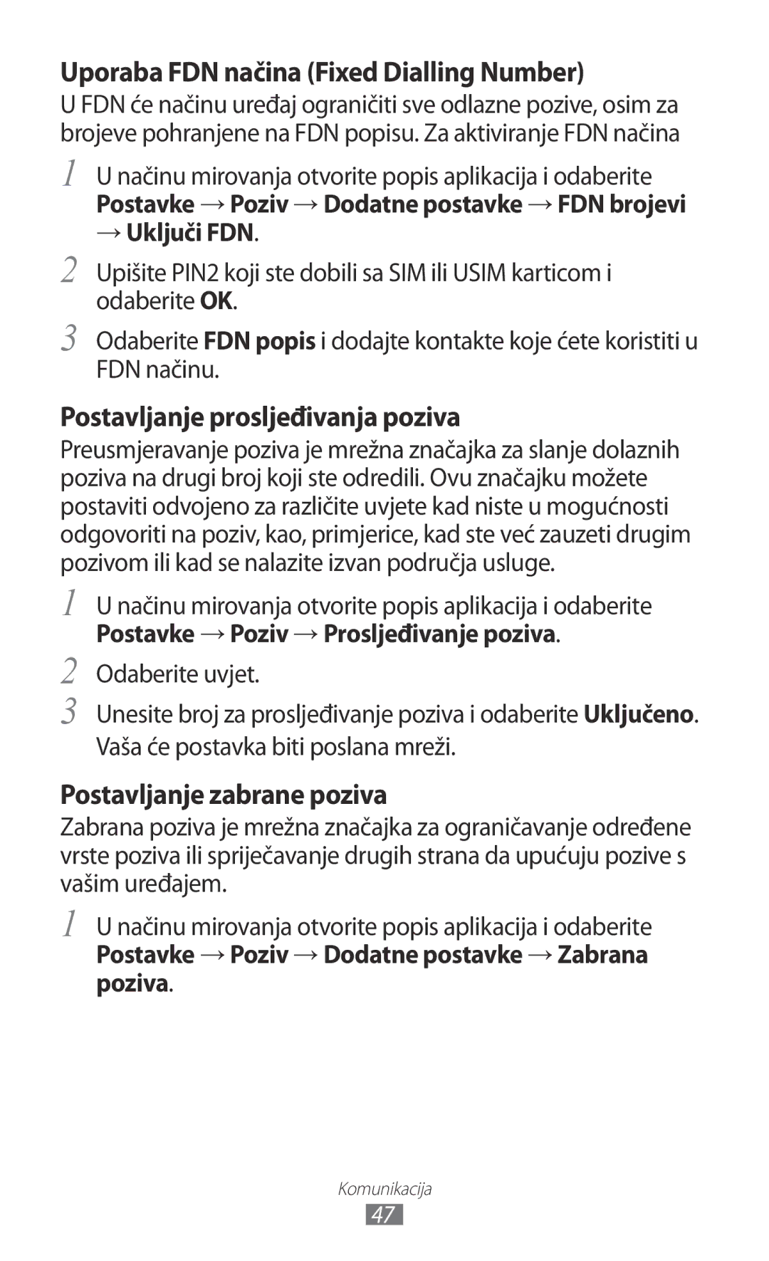 Samsung GT-S7500ABATWO Postavke → Poziv → Prosljeđivanje poziva, Postavke → Poziv → Dodatne postavke → Zabrana poziva 