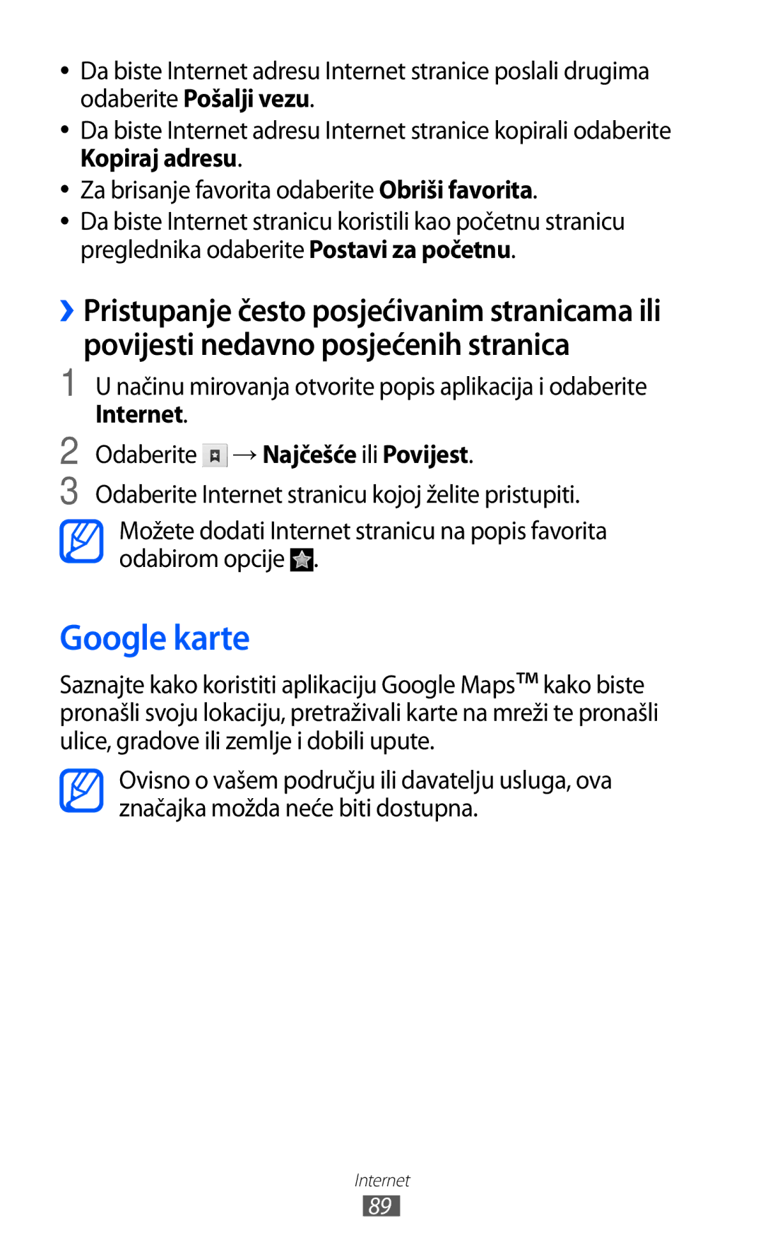 Samsung GT-S7500ABATWO, GT2S7500ABAVIP, GT-S7500CWATWO manual Google karte, Internet Odaberite → Najčešće ili Povijest 