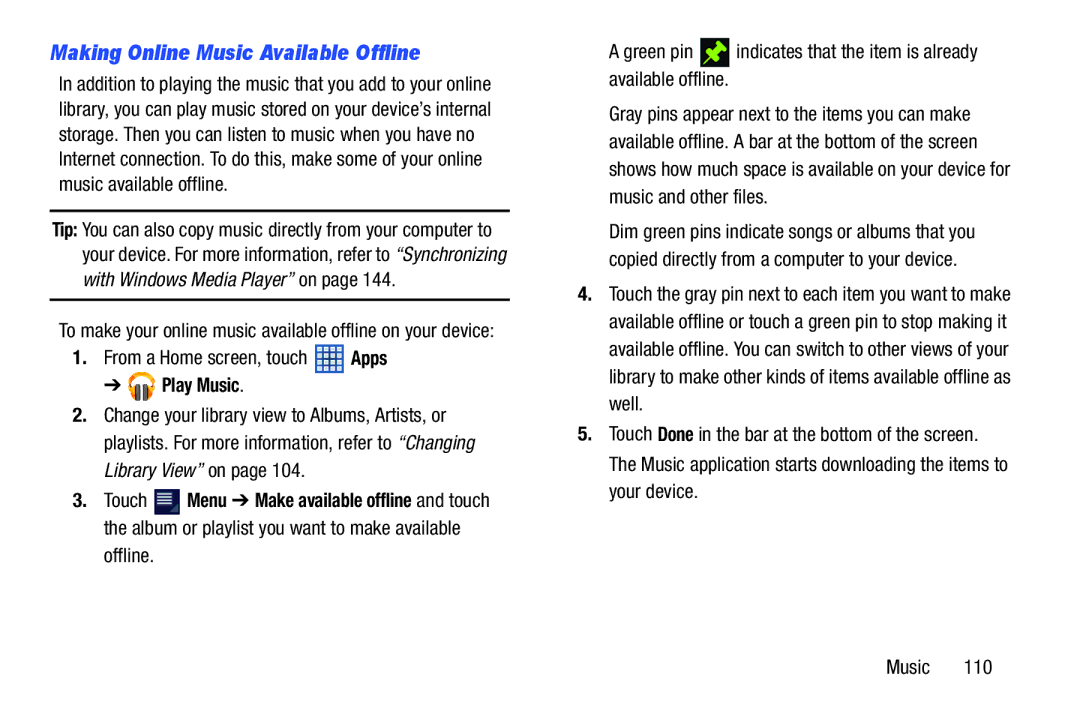 Samsung 10 1 Deep Gray Making Online Music Available Offline, To make your online music available offline on your device 