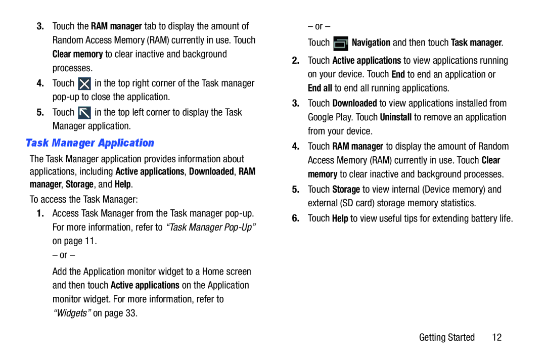 Samsung GT-N8013EAVXAR, GTN8013EAVXAR, 10 1 White Task Manager Application, Touch Navigation and then touch Task manager 