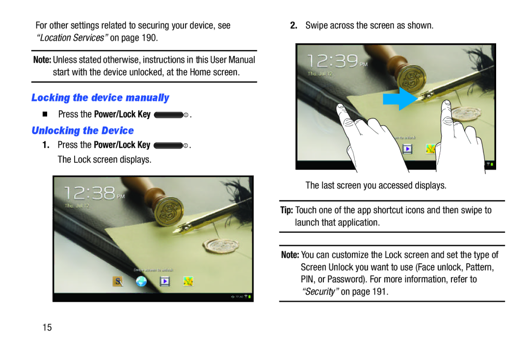 Samsung GTN8013EAVXAR, GT-N8013EAVXAR Locking the device manually, Unlocking the Device,  Press the Power/Lock Key 