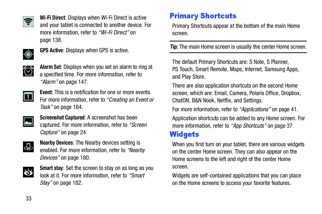 Samsung 10 1 White, GTN8013EAVXAR user manual Primary Shortcuts, Widgets, For more information, refer to Applications on 