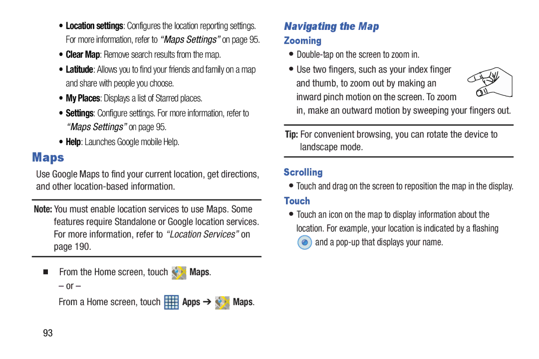 Samsung 10 1 White, GTN8013EAVXAR, GT-N8013EAVXAR, 10 1 Deep Gray user manual Maps, Navigating the Map, Zooming, Scrolling 