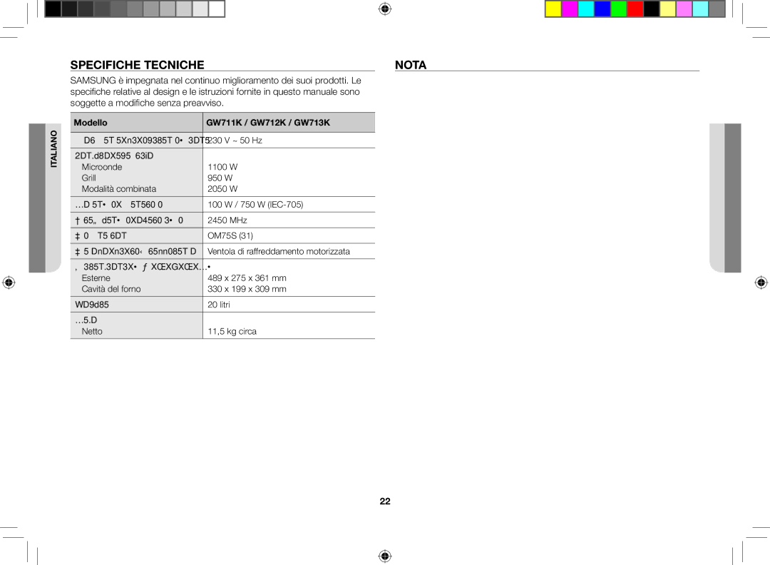 Samsung GW712K/XET Specifiche tecnicheNota, Soggette a modifiche senza, Modello GW711K / GW712K / GW713K, 230 V ~ 50 Hz 