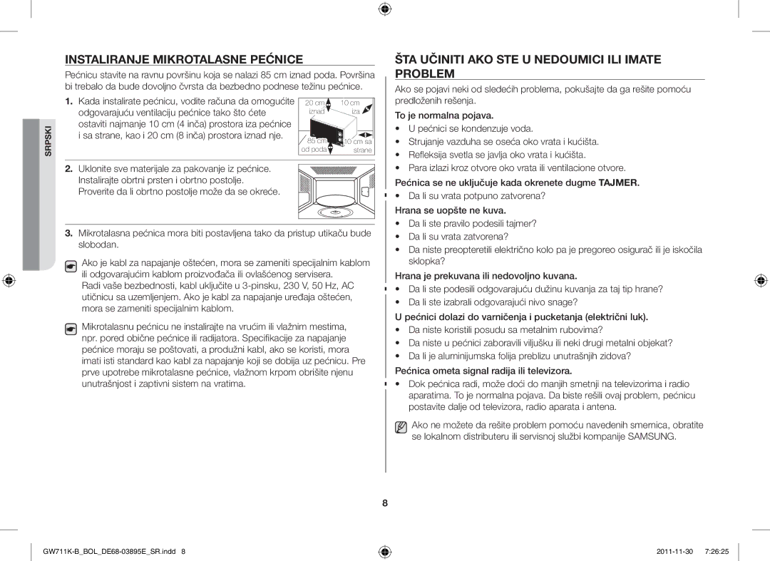 Samsung GW713K/XET manual Instaliranje Mikrotalasne Pećnice, ŠTA Učiniti AKO STE U Nedoumici ILI Imate Problem 