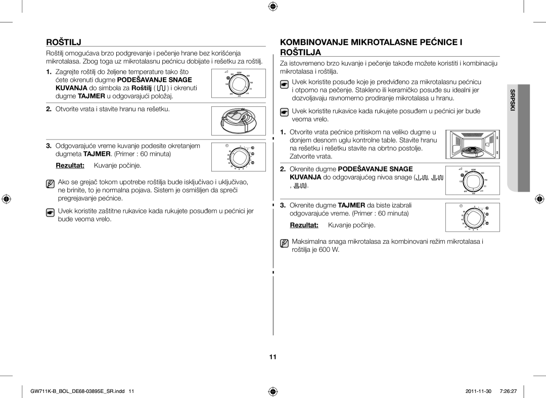 Samsung GW713K/XET manual Kombinovanje Mikrotalasne Pećnice I Roštilja, Otvorite vrata i stavite hranu na rešetku 