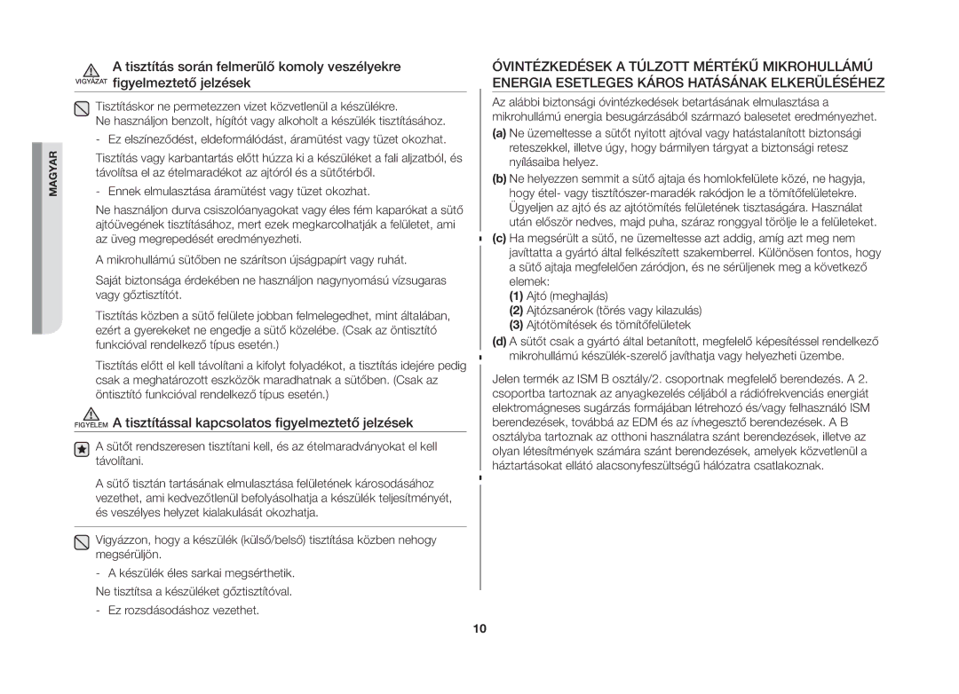 Samsung GW71B/XET, GW71B/BOL manual Figyelem a tisztítással kapcsolatos figyelmeztető jelzések, Ez rozsdásodáshoz vezethet 