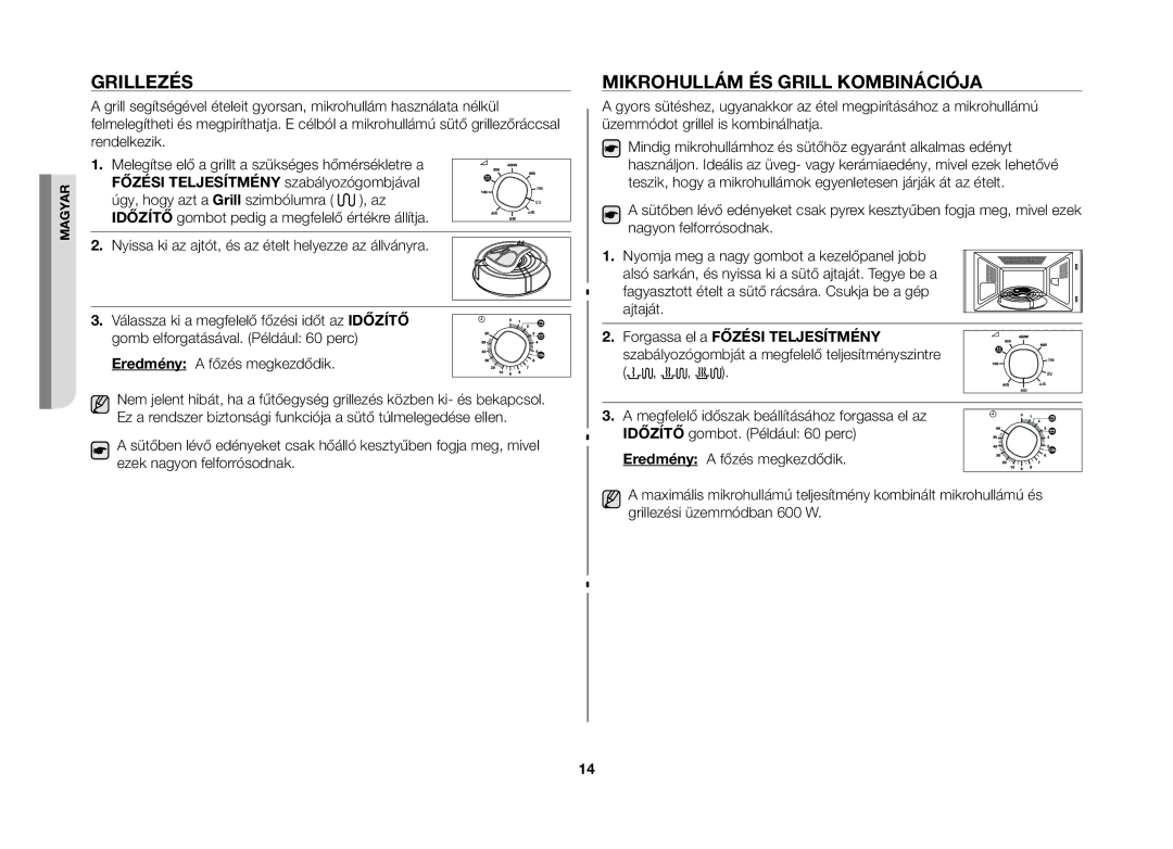 Samsung GW71B/XEO, GW71B/XET, GW71B/BOL manual Grillezés, Mikrohullám ÉS Grill Kombinációja, Eredmény a főzés megkezdődik 