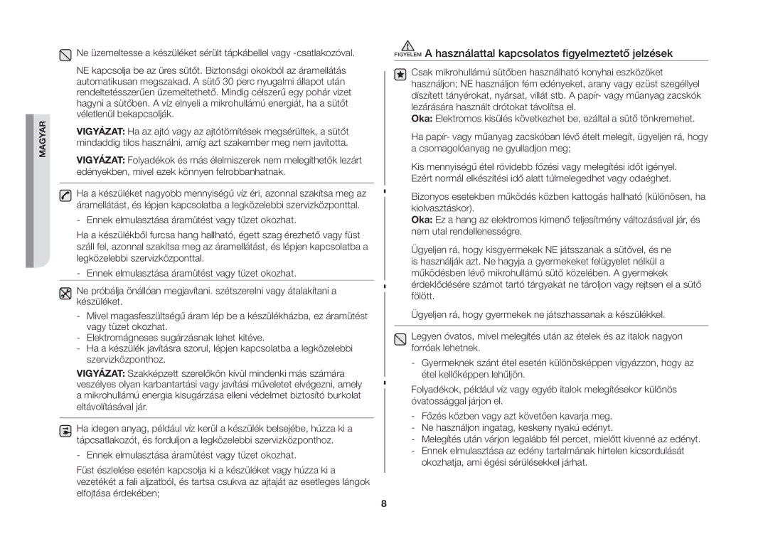 Samsung GW71B/XEG, GW71B/XET, GW71B/BOL, GW71B/ELE, GW71B/XEO manual Figyelem a használattal kapcsolatos figyelmeztető jelzések 