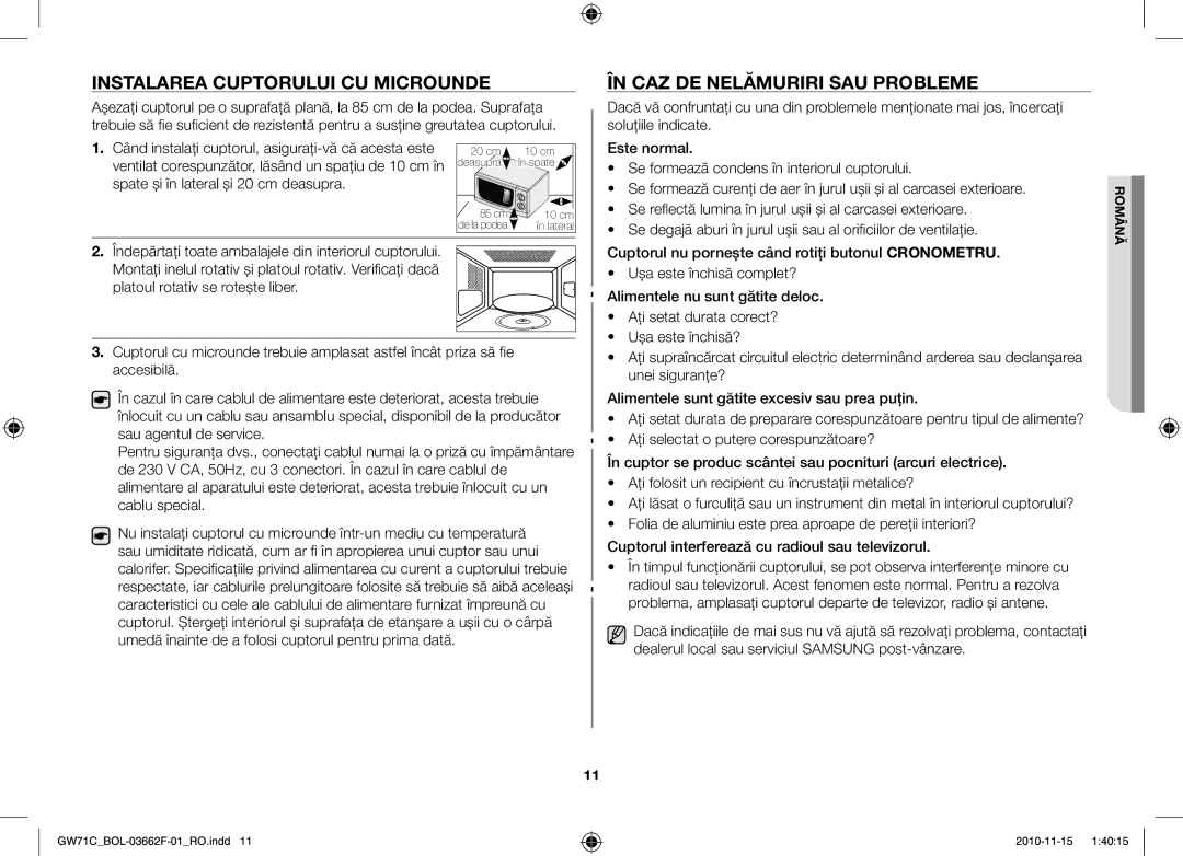 Samsung GW71C-S/XEH, GW71C/BOL manual Soluţiile indicate, Când instalaţi cuptorul, asiguraţi-vă că acesta este, Este normal 