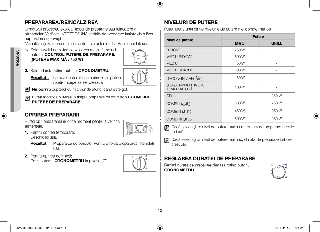 Samsung GW71C/BOL manual Prepararea/Reîncălzirea, Oprirea Preparării, Niveluri DE Putere, Reglarea Duratei DE Preparare 