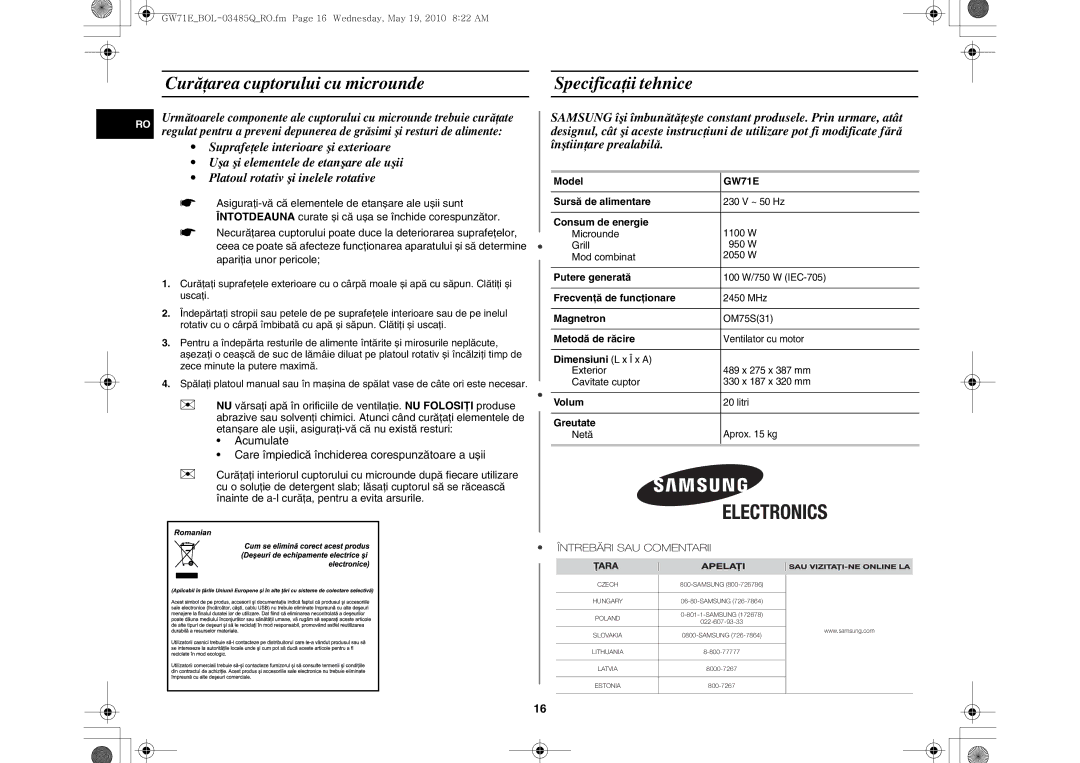 Samsung GW71E/BOL, GW71E-S/XET, GW71E/XEC, GW71E/XEH, GW71E/XEO manual Curăţarea cuptorului cu microunde, Specificaţii tehnice 