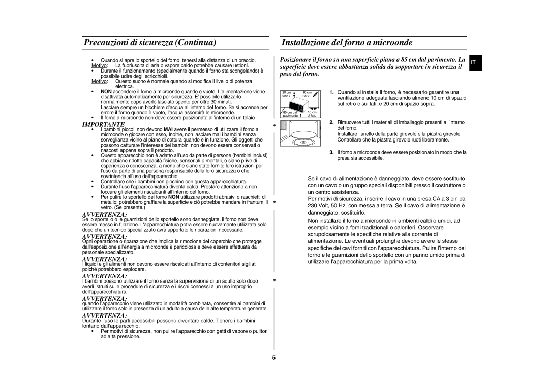 Samsung GW72N-SX/XET manual Precauzioni di sicurezza Continua, Installazione del forno a microonde, Importante, Avvertenza 