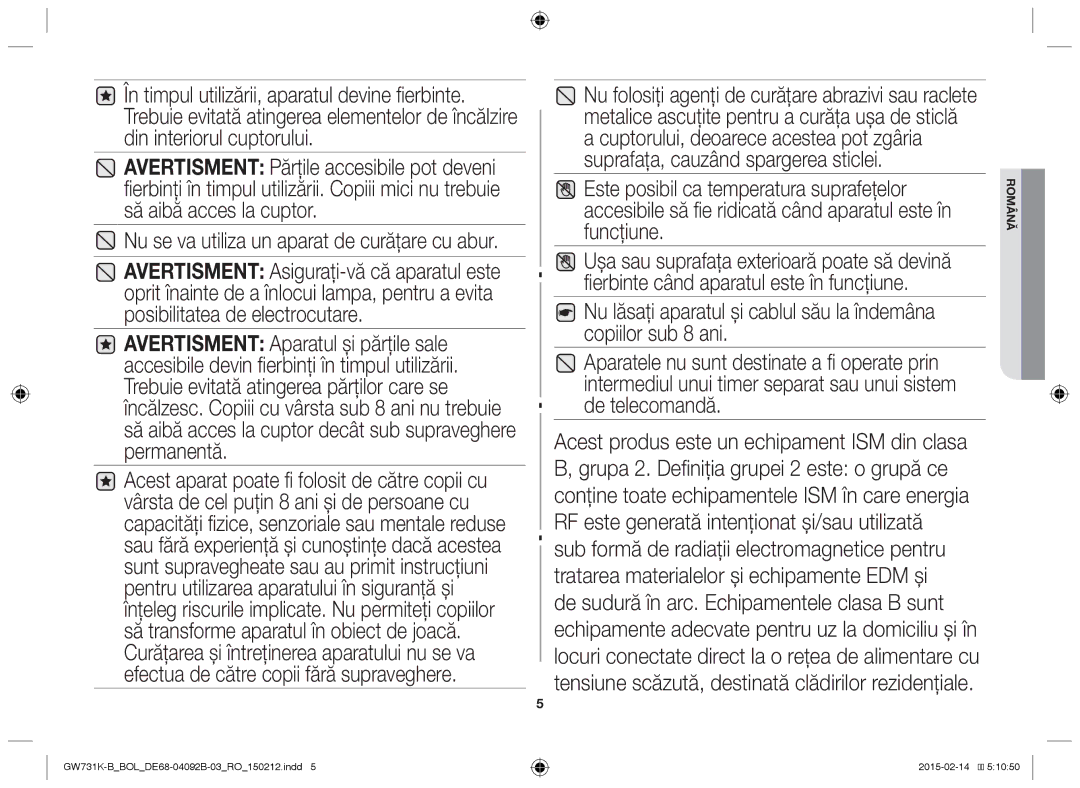 Samsung GW731K-B/BOL manual Este posibil ca temperatura suprafeţelor, Funcţiune, Fierbinte când aparatul este în funcţiune 