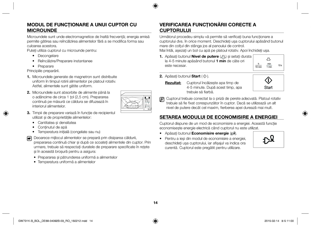 Samsung GW731K-B/BOL manual Modul DE Funcţionare a Unui Cuptor CU Microunde, Verificarea Funcţionării Corecte a Cuptorului 