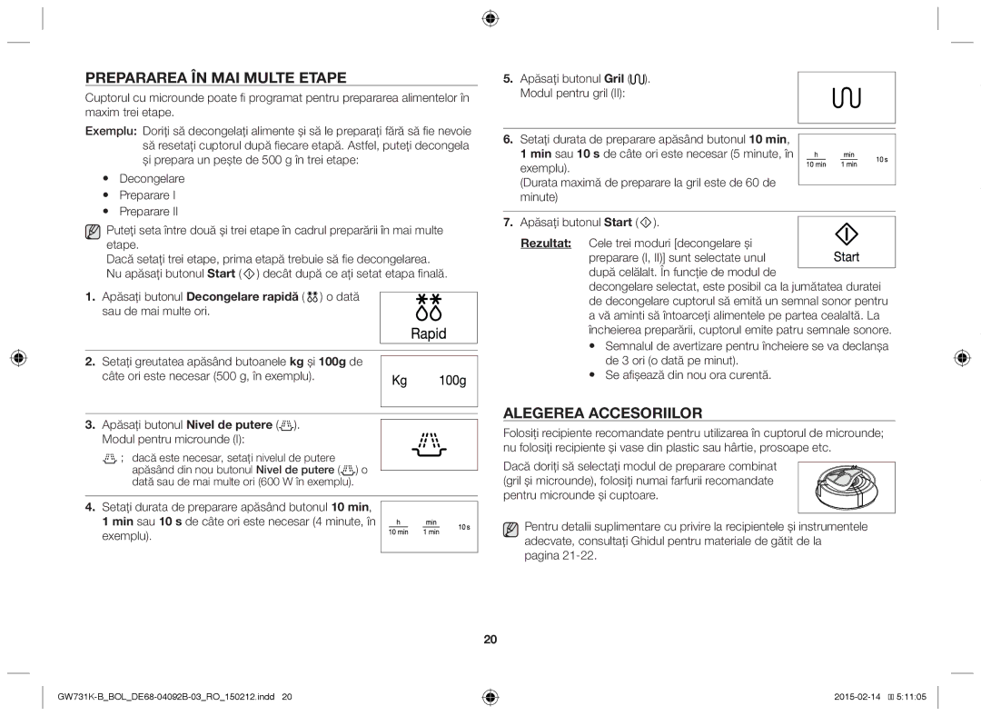 Samsung GW731K-B/BOL manual Prepararea ÎN MAI Multe Etape, Alegerea Accesoriilor 