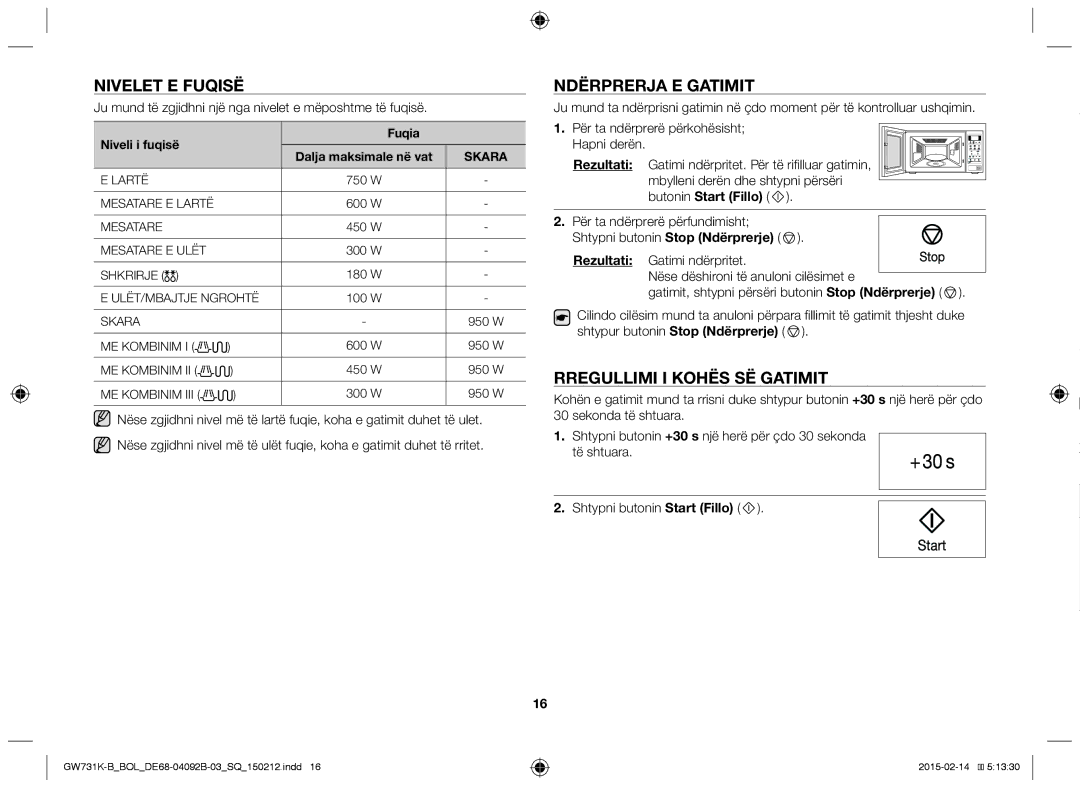 Samsung GW731K-B/BOL manual Nivelet E Fuqisë, Ndërprerja E Gatimit, Rregullimi I Kohës SË Gatimit, Niveli i fuqisë Fuqia 