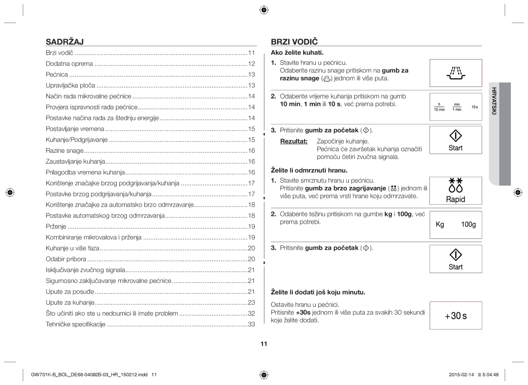 Samsung GW731K-B/BOL manual Brzi Vodič, Ako želite kuhati, Pritisnite gumb za početak, Želite li odmrznuti hranu 