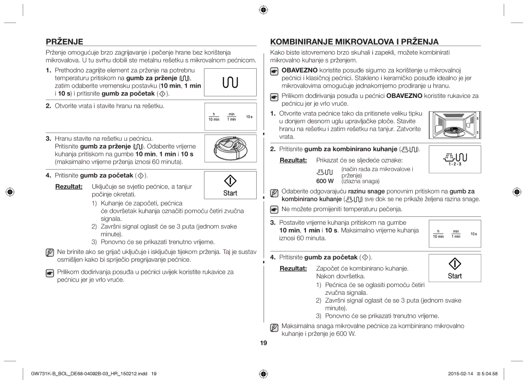 Samsung GW731K-B/BOL manual Prženje, Kombiniranje Mikrovalova I Prženja, Pritisnite gumb za kombinirano kuhanje 