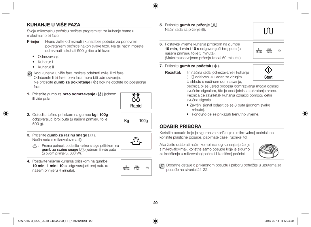 Samsung GW731K-B/BOL manual Kuhanje U Više Faza, Odabir Pribora, Način rada s mikrovalovima, Pritisnite gumb za prženje 