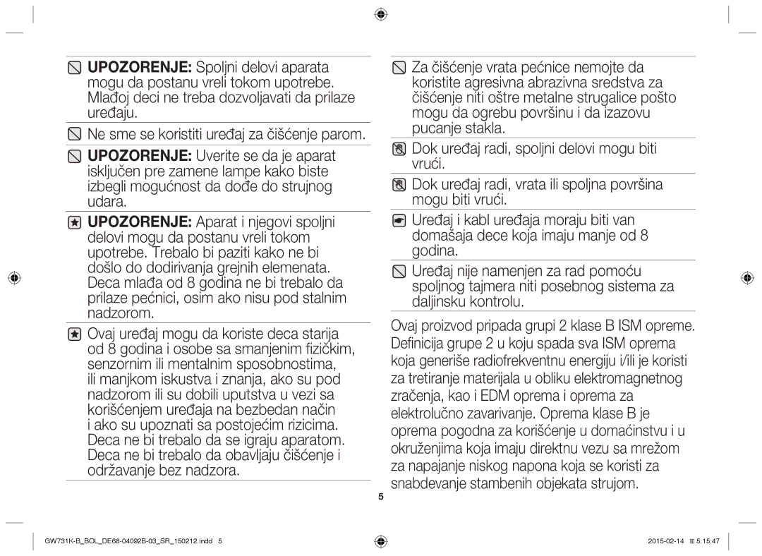 Samsung GW731K-B/BOL manual Ne sme se koristiti uređaj za čišćenje parom 