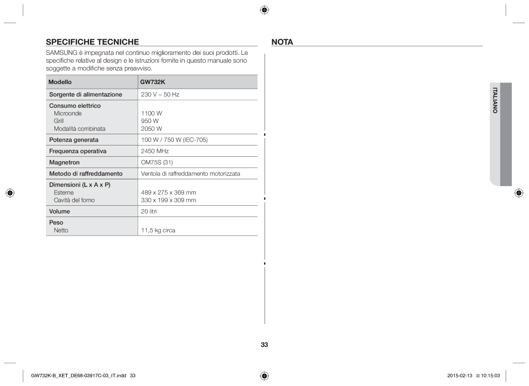 Samsung GW732K/XET manual Specifiche Tecnichenota, Soggette a modifiche senza, Modello GW732K, 230 V ~ 50 Hz 