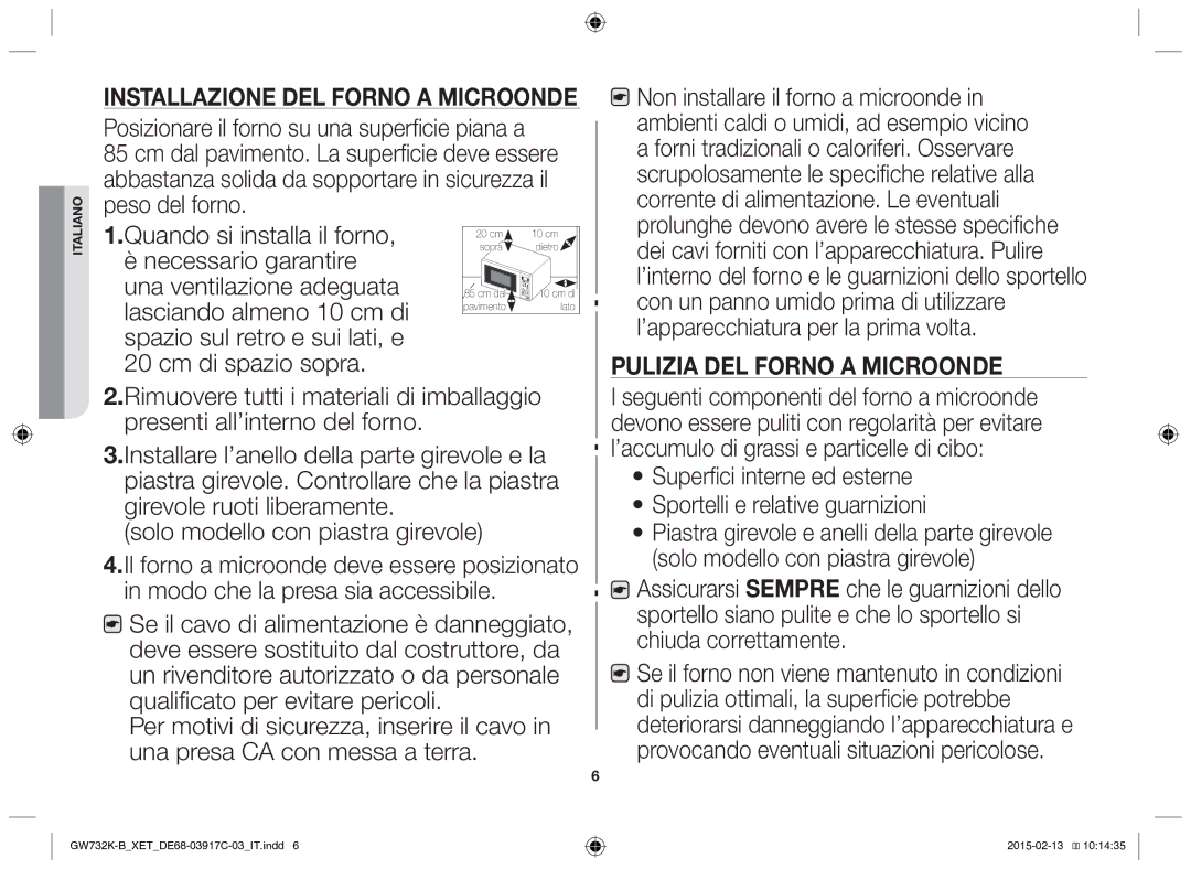 Samsung GW732K/XET manual Pulizia DEL Forno a Microonde 