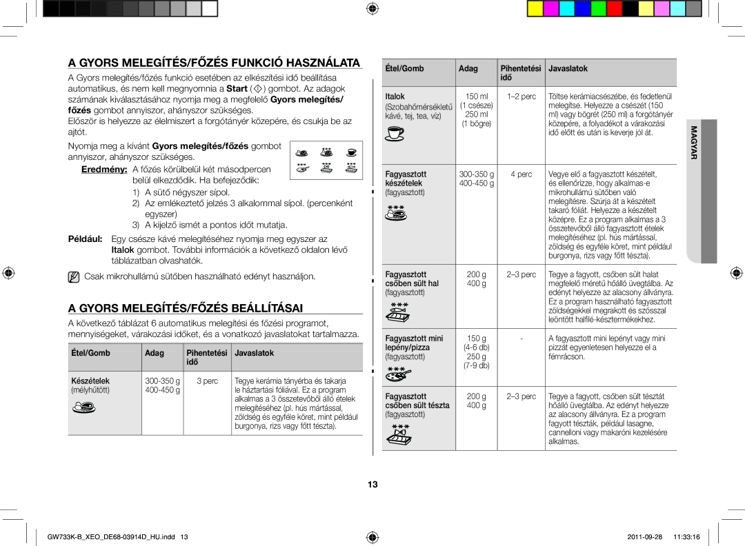 Samsung GW733K-B/XEO manual Gyors melegítés/főzés funkció használata, Gyors melegítés/főzés beállításai 