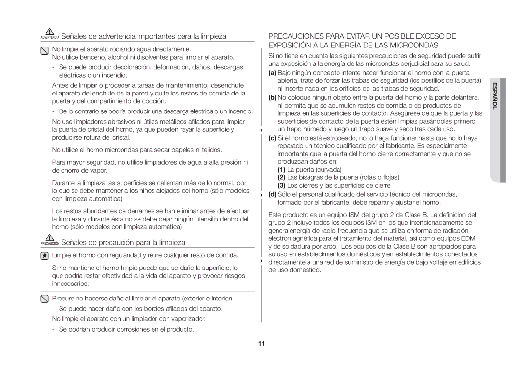 Samsung GW73B/XEC manual Precaución Señales de precaución para la limpieza, Se podrían producir corrosiones en el producto 