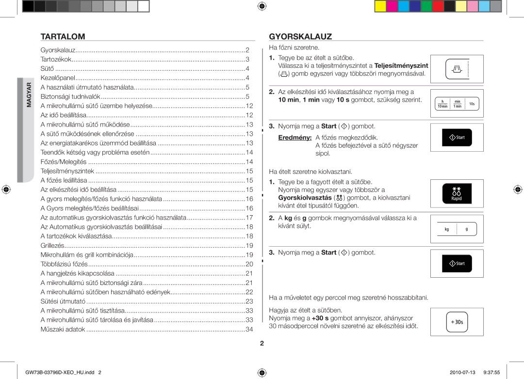 Samsung GW73B/XEO, GW73B/XET, GW73B/ELE manual Tartalom, Gyorskalauz, Ha főzni szeretne Tegye be az ételt a sütőbe 