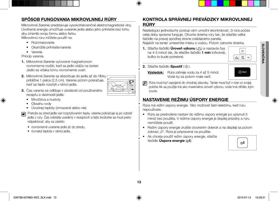 Samsung GW73B/ELE, GW73B/XET, GW73B/XEO Spôsob fungovania mikrovlnnej rúry, Kontrola správnej prevádzky mikrovlnnej rúry 